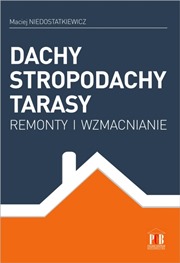 Dachy stropodachy tarasy remonty i wzmacnianie