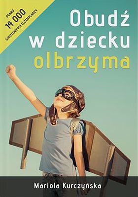 Obudź w dziecku olbrzyma