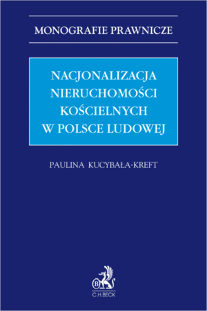 Nacjonalizacja nieruchomości kościelnych w Polsce Ludowej
