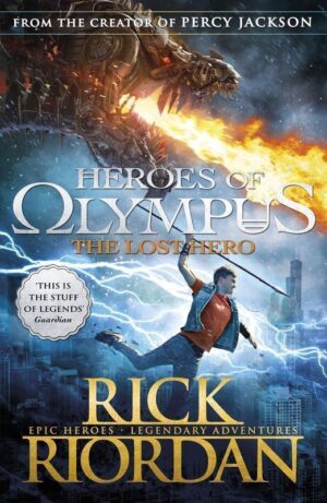 The lost hero. Heroes of Olympus. Book 1 wer. angielska