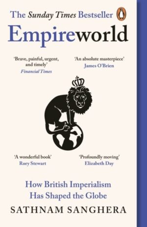 Empireworld. How British imperialism has shaped the globe wer. angielska