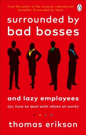 Surrounded by Bad Bosses and Lazy Employees wer. angielska