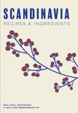 Scandinavia. Authentic recipes and ingredients wer. angielska