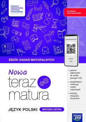 Teraz matura 2025/2026 Język polski Zbiór zadań matura ustna zakres podstawowy i rozszerzony