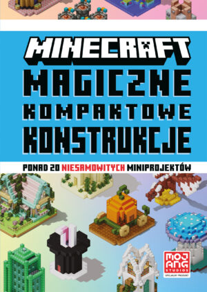Magiczne kompaktowe konstrukcje. Minecraft