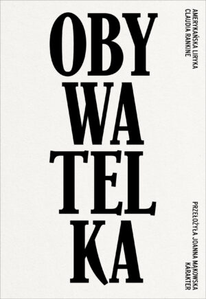 Obywatelka. Amerykańska liryka