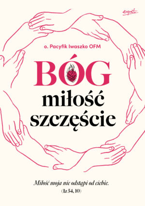 Bóg, miłość, szczęście