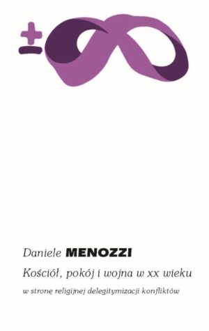 Kościół, pokój i wojna w XX wieku