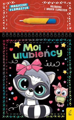 Moi ulubieńcy. Magiczny flamaster