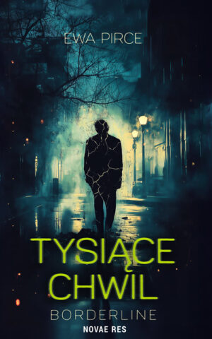 Tysiące chwil – borderline