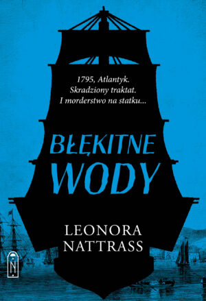 Błękitne wody. Czarna Kropla. Tom 2