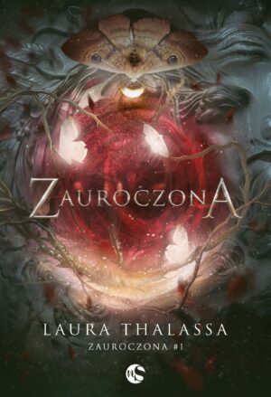 Zauroczona. Bewitched. Tom 1