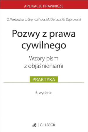 Pozwy z prawa cywilnego. Wzory pism z objaśnieniami