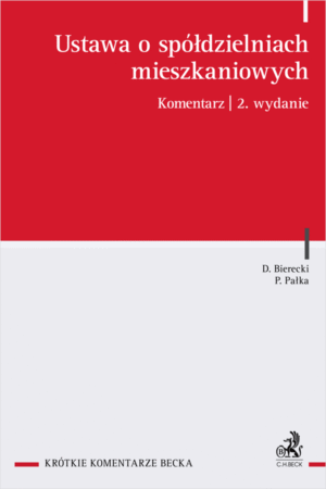 Ustawa o spółdzielniach mieszkaniowych. Komentarz