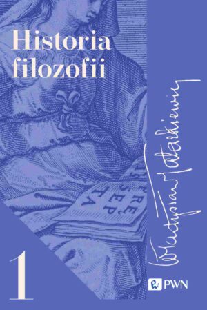 Historia filozofii Tom 1