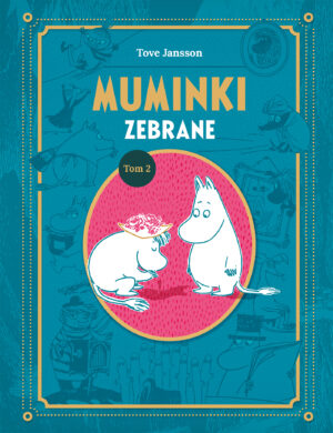 Muminki zebrane. Tom 2