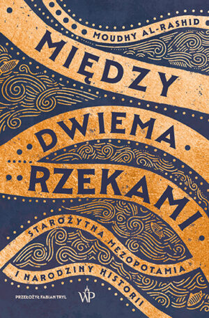 Między dwiema rzekami