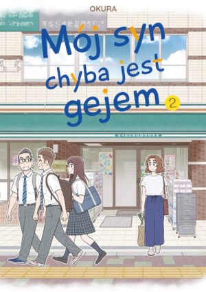 Mój syn chyba jest gejem. Tom 2