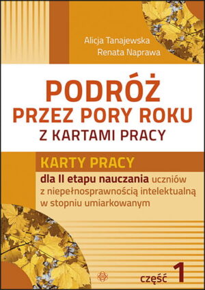 Podróż przez pory roku z kartami pracy część 1
