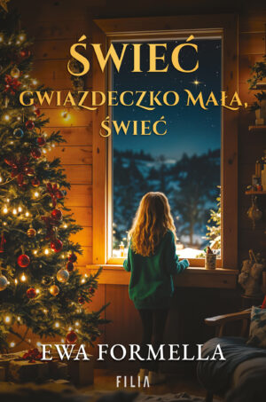 Świeć gwiazdeczko mała, świeć