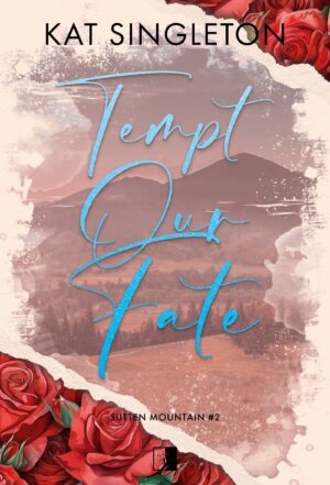 Tempt Our Fate. Sutten Mountain. Tom 2