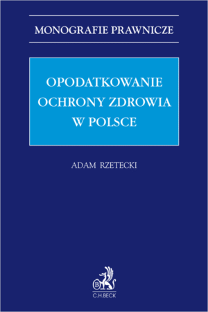 Opodatkowanie ochrony zdrowia w Polsce