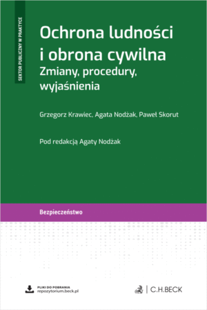Ochrona ludności i obrona cywilna. Zmiany, procedury, wyjaśnienia + wzory do pobrania