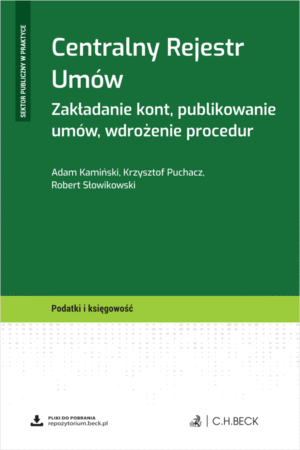 Centralny Rejestr Umów. Zakładanie kont, publikowanie umów, wdrożenie procedur + wzory do pobrania