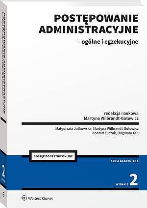 Postępowanie administracyjne - ogólne i egzekucyjne