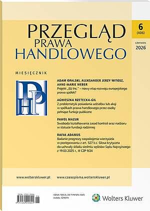 Przegląd Prawa Handlowego - Nr 6/2026 [406]