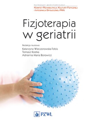Fizjoterapia w geriatrii wyd. 2