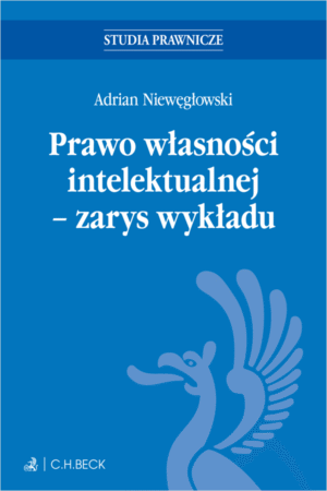 Prawo własności intelektualnej - zarys wykładu