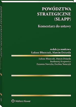 Powództwa strategiczne (SLAPP). Komentarz do ustawy [PRZEDSPRZEDAŻ]