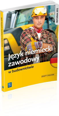 Język niemiecki zawodowy w budownictwie Ćwiczenia