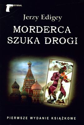Morderca szuka drogi